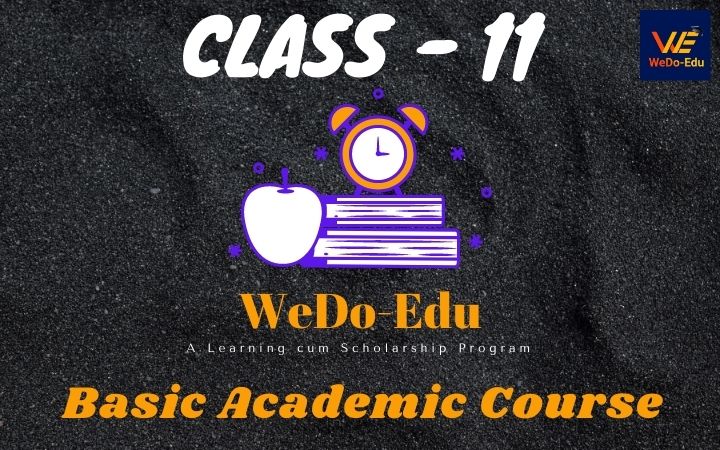 Basic Academic Course for Class-11 Students